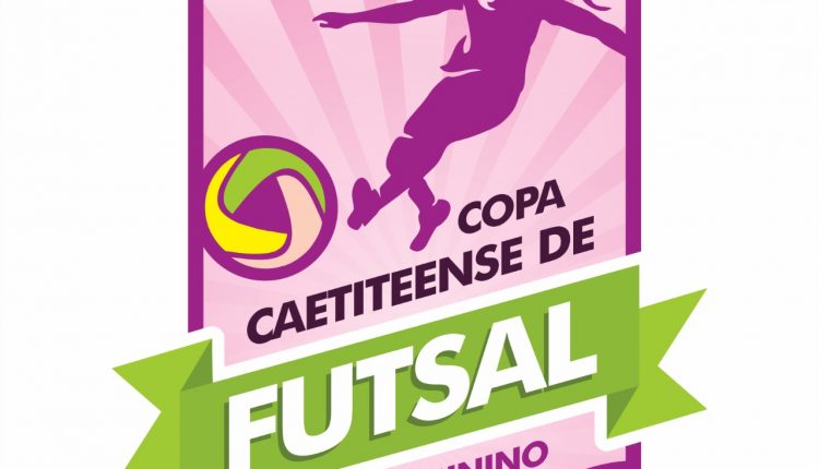 Traga seu time para participar da Copa Caetiteense de Futsal Feminino