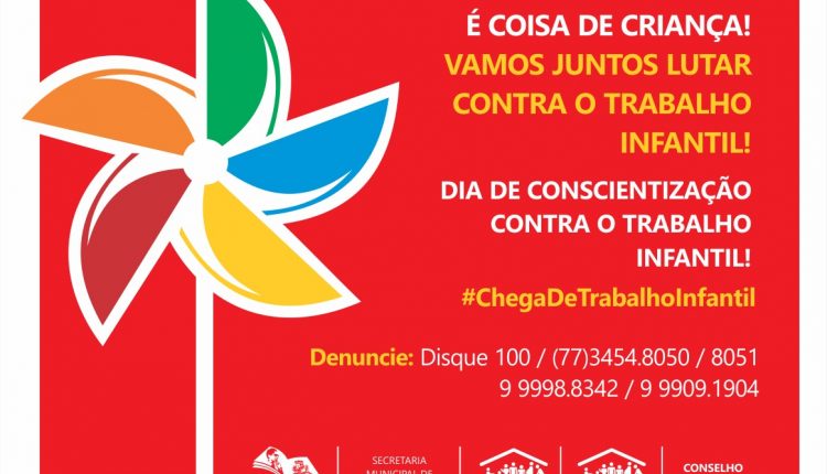 Prefeitura de Caetité promove campanha para a erradicação do trabalho infantil