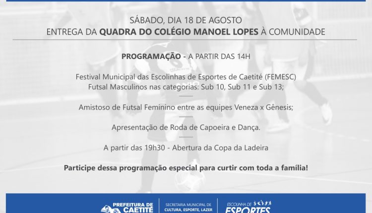 Governo Participativo entrega Quadra do Manoel Lopes à Comunidade