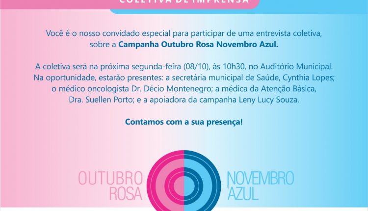 Campanha Outubro Rosa Novembro Azul será lançada na próxima segunda-feira (08/10), com entrevista coletiva