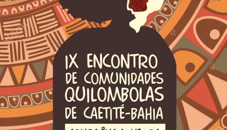 IX Encontro de Comunidades Quilombolas de Caetité será no próximo dia 18/11