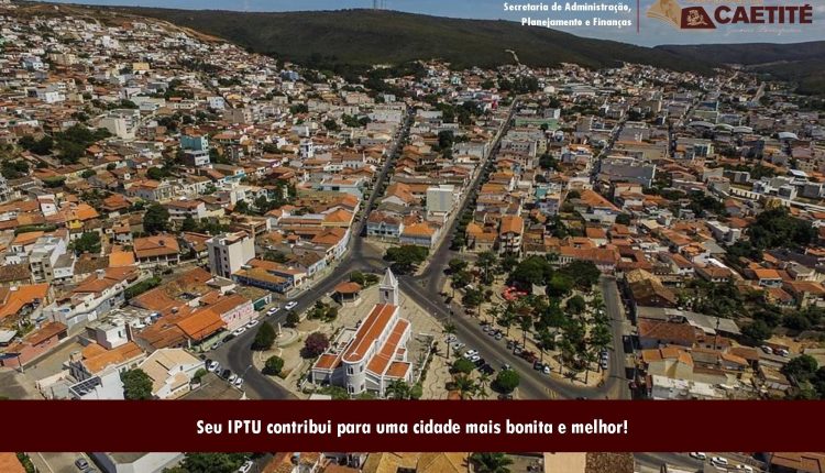 Carnês do IPTU começam a ser distribuídos aos contribuintes de Caetité