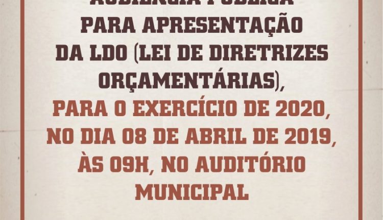 CONVITE: Prefeitura realizará audiência pública sobre a LDO