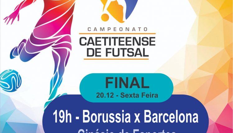 Borussia e Barcelona decidem final do Campeonato Caetiteense de Futsal